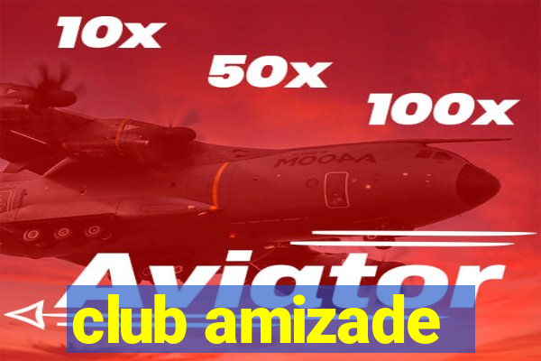 club amizade